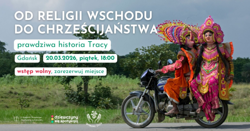 "Od religii Wschodu do chrześcijaństwa" - prawdziwa historia Tracy