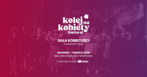 Gala Festiwalu Kolej na Kobiety 2026