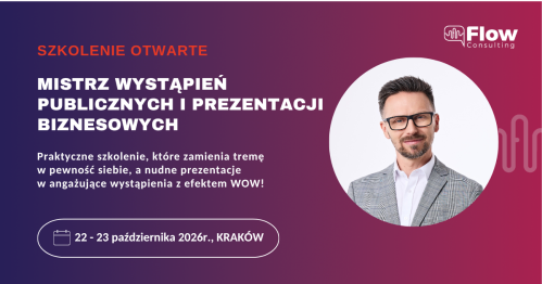 Mistrz wystąpień publicznych i prezentacji biznesowych (22 - 23 października 2026r., Kraków)