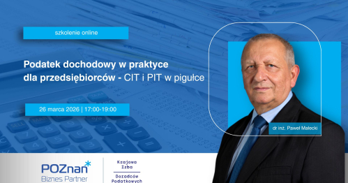 Podatek dochodowy w praktyce dla przedsiębiorców - CIT i PIT w pigułce - szkolenie online