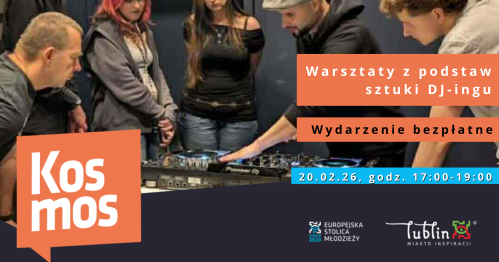 🎶Warsztaty z podstaw sztuki DJ-ingu w Kosmosie!