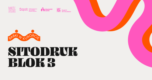 Craftywizm - warsztaty sitodruku BLOK 3