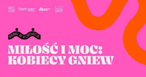 Miłość i Moc: Kobiecy Gniew - warsztaty