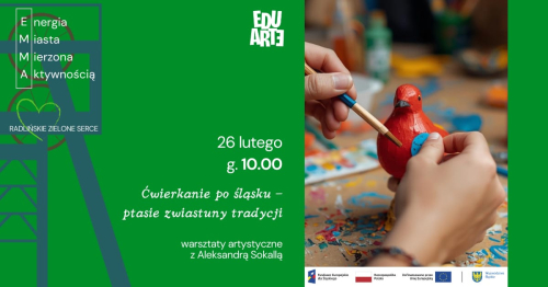 EMMA. Ćwierkanie po śląsku - ptasie zwiastuny tradycji. Warsztaty artystyczne