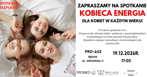 KOBIECA ENERGIA W PRO-AGE