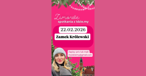 Idziemy na Zamek! - Zwiedzanie Zamku Królewskiego z przewodnikiem