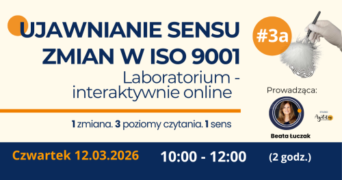 Ujawnianie sensu zmian w ISO 9001 - 2-godzinny interaktywny warsztat online
