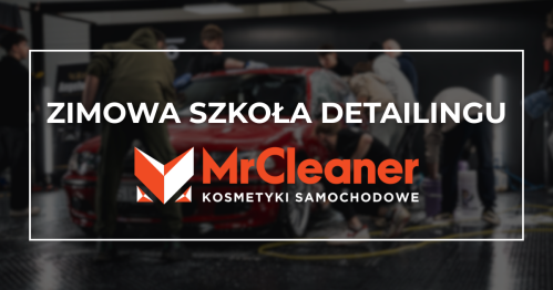 ❄️ Zimowa Szkoła Detailingu z MrCleaner 2 (czwarek)