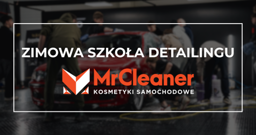 ❄️ Zimowa Szkoła Detailingu z MrCleaner 2 (czwarek)
