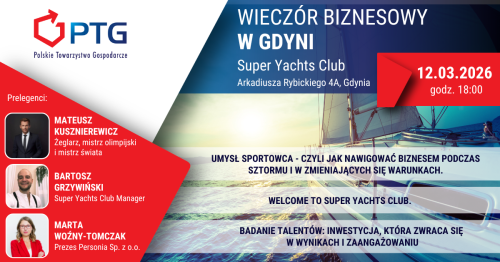 Wieczór Biznesowy PTG Gdynia