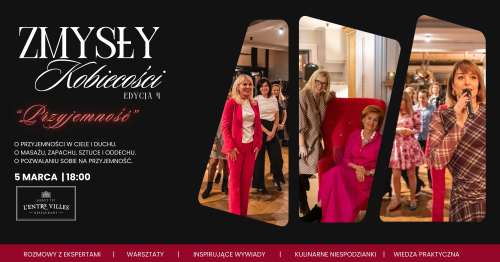 Zmysły Kobiecości - edycja 4 - "Przyjemność"