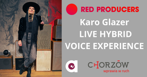 LIVE HYBRID VOICE EXPERIENCE | Karo Glazer