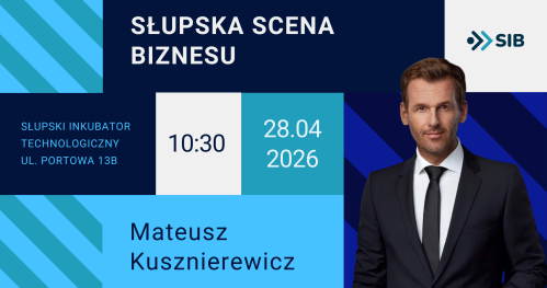 Słupska Scena Biznesu - Edycja 2026