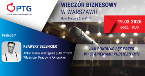 Kolacja Biznesowa Polskiego Towarzystwa Gospodarczego