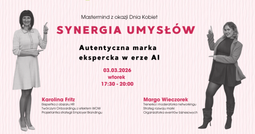 Mastermind Synergia Umysłów dla Kobiet. Temat: Autentyczna marka ekspercka w erze AI