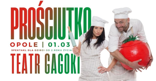 Teatr Gagoki "Prościutko" - spektakl dla dzieci od 2 roku życia