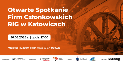 Otwarte Spotkanie Firm Członkowskich tym razem w Muzeum Hutnictwa w Chorzowie