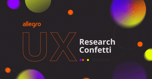 UX Research Confetti - VI edycja (konferencja)