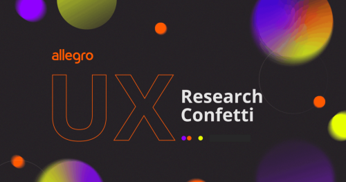 UX Research Confetti - VI edycja (konferencja)
