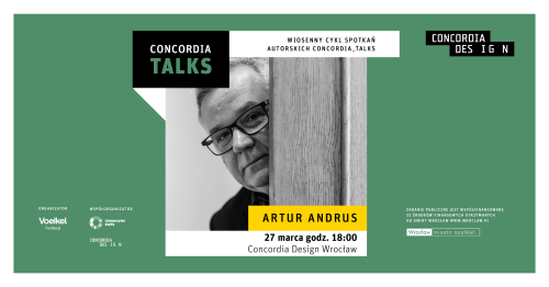 Concordia Talks - spotkanie z Arturem Andrusem
