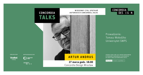 Concordia Talks - spotkanie z Arturem Andrusem