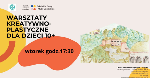 Warsztaty plastyczne dla dzieci 10+