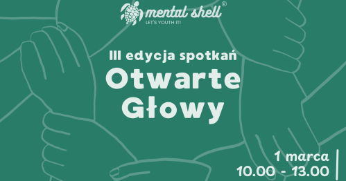 III edycja spotkań "Otwarte Głowy"