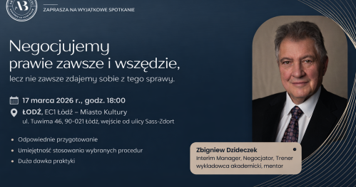 "Negocjujemy prawie zawsze i wszędzie, lecz nie zawsze zdajemy sobie z tego sprawy."