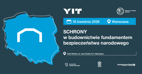 Schrony w budownictwie fundamentem  bezpieczeństwa narodowego 16.04.2026