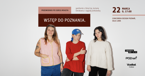 Wstęp do Poznania. Przewodnik po sercu miasta. Spotkanie autorskie