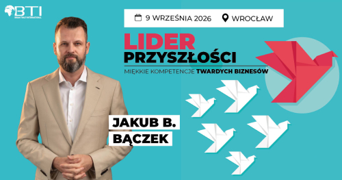 LIDER PRZYSZŁOŚCI - Jakub B. Bączek - WROCŁAW