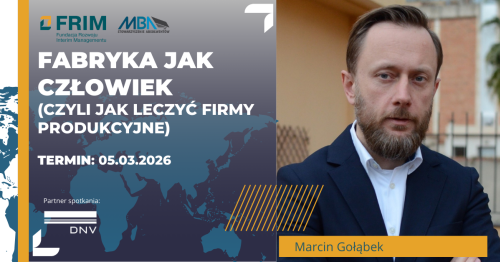 Fabryka jak człowiek,  czyli jak leczyć firmy produkcyjne