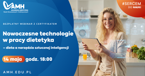 Webinar online z certyfikatem: Nowoczesne technologie  w pracy dietetyka - dieta a narzędzia sztucznej inteligencji