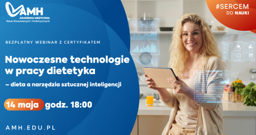 Webinar online z certyfikatem: Nowoczesne technologie  w pracy dietetyka - dieta a narzędzia sztucznej inteligencji