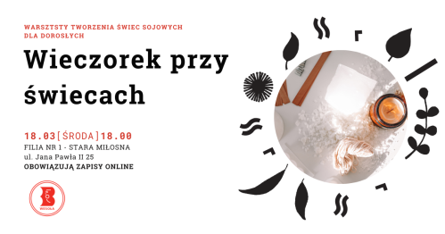 Wieczorek przy świecach - warsztaty tworzenia świec sojowych dla dorosłych