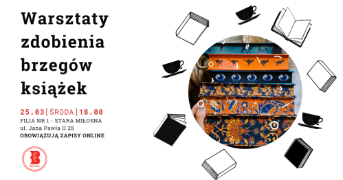 Warsztaty zdobienia brzegów książek dla młodzieży i dorosłych