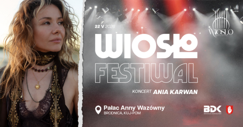 FESTIWAL WIOSŁO 2026 / Ania Karwan