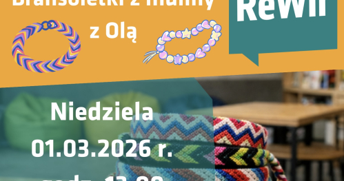 Warsztaty bransoletki z muliny z Olą