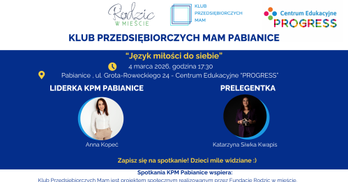 Klub Przedsiębioczych Mam Pabianice - 04.03.2026
