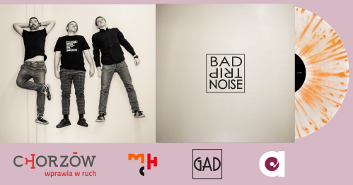 BAD TRIP NOISE | koncert | premiera albumu winylowego
