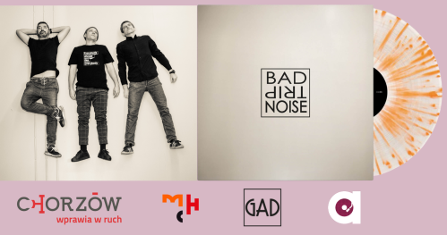 BAD TRIP NOISE | koncert | premiera albumu winylowego