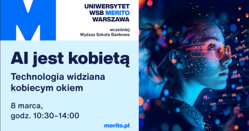 AI jest kobietą. Technologia widziana kobiecym okiem.| 8.03.2026