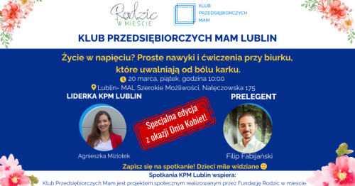 Klub Przedsiębiorczych Mam - Lublin, 20.03.2026