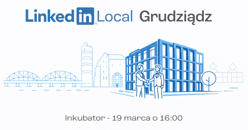 LinkedIn Local Grudziądz