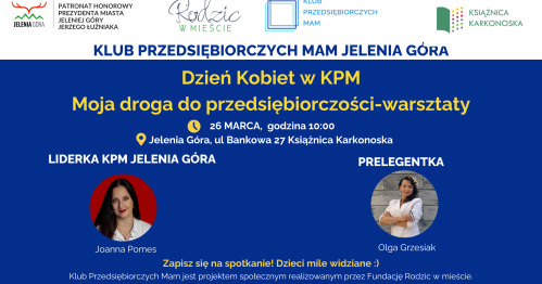 Klub Przedsiębiorczych Mam Jelenia Góra - 26.03.2026
