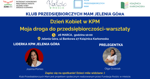 Klub Przedsiębiorczych Mam Jelenia Góra - 26.03.2026