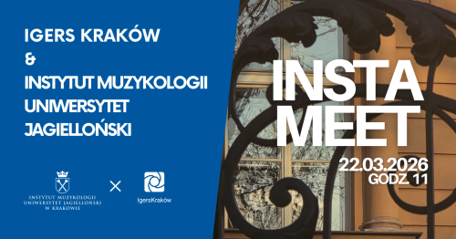 INSTAMEET. IgersKraków ✕ Instytut Muzykologii UJ