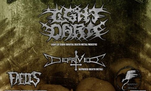 DEATH METAL NATION: Light Of Dark (mex) + Deprived + Faces