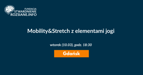 Mobility&Stretch z elementami jogi - zajęcia w Gdańsku dla osób z chorobami neurologicznymi (10.03.2026, godz. 18:30)