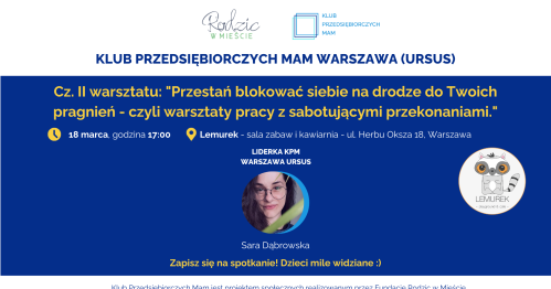 Klub Przedsiębiorczych Mam Warszawa Ursus - 18.03.2026